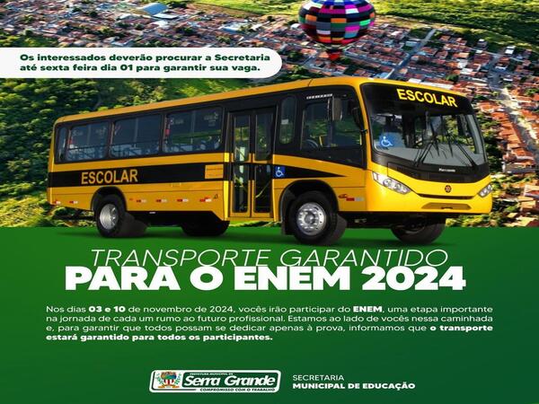 Prefeitura de Serra Grande garante transporte gratuito para o ENEM 2024